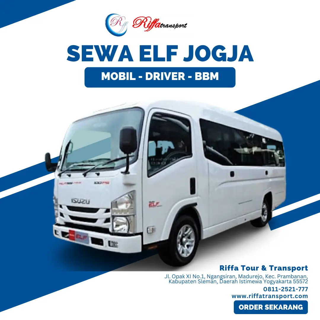 Sewa Elf Jogja-Rental Mobil di Yogyakarta Murah-Riffa Tour & Transport