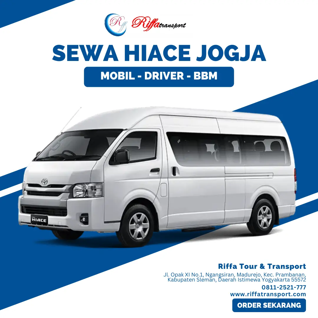 Sewa Hiace Jogja-Rental Mobil di Yogyakarta Murah-Riffa Tour & Transport