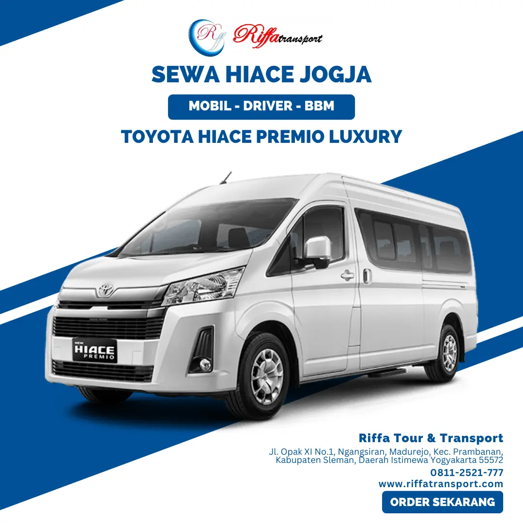 Toyota Hiace Premio Luxury-Sewa Hiace Jogja-Rental Mobil di Yogyakarta Murah-Riffa Tour & Transport